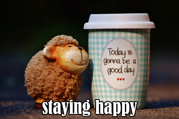 staying happy
